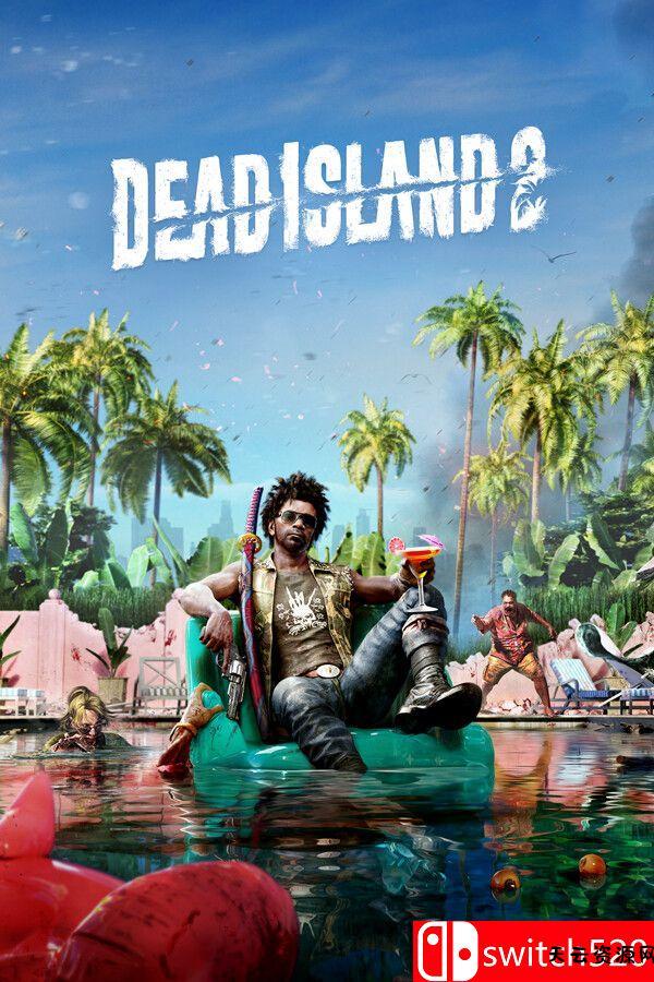 《死亡岛2（Dead Island 2）》官方中文 [中文/繁体/英文/日语]-天云资源网