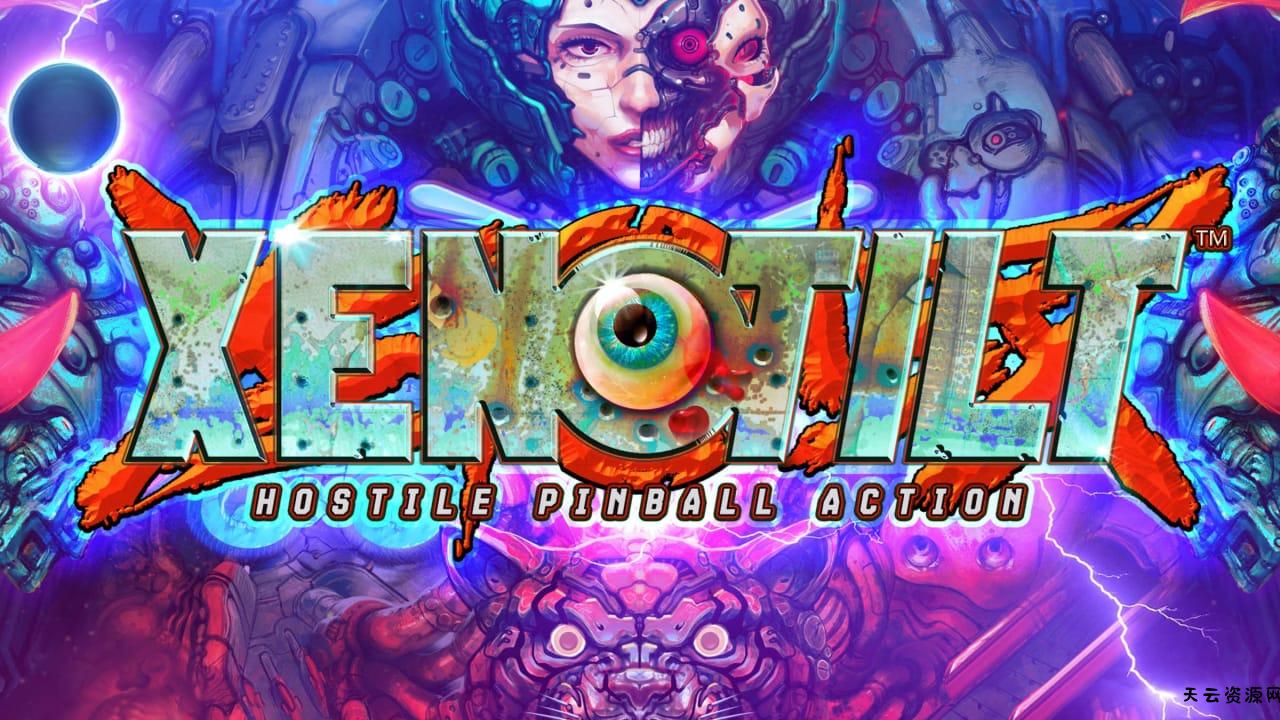 异种弹珠台 敌对弹球行动丨XENOTILT: HOSTILE PINBALL ACTION-天云资源网